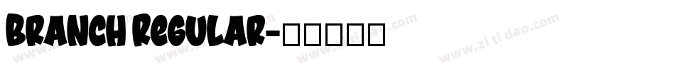 Branch Regular字体转换